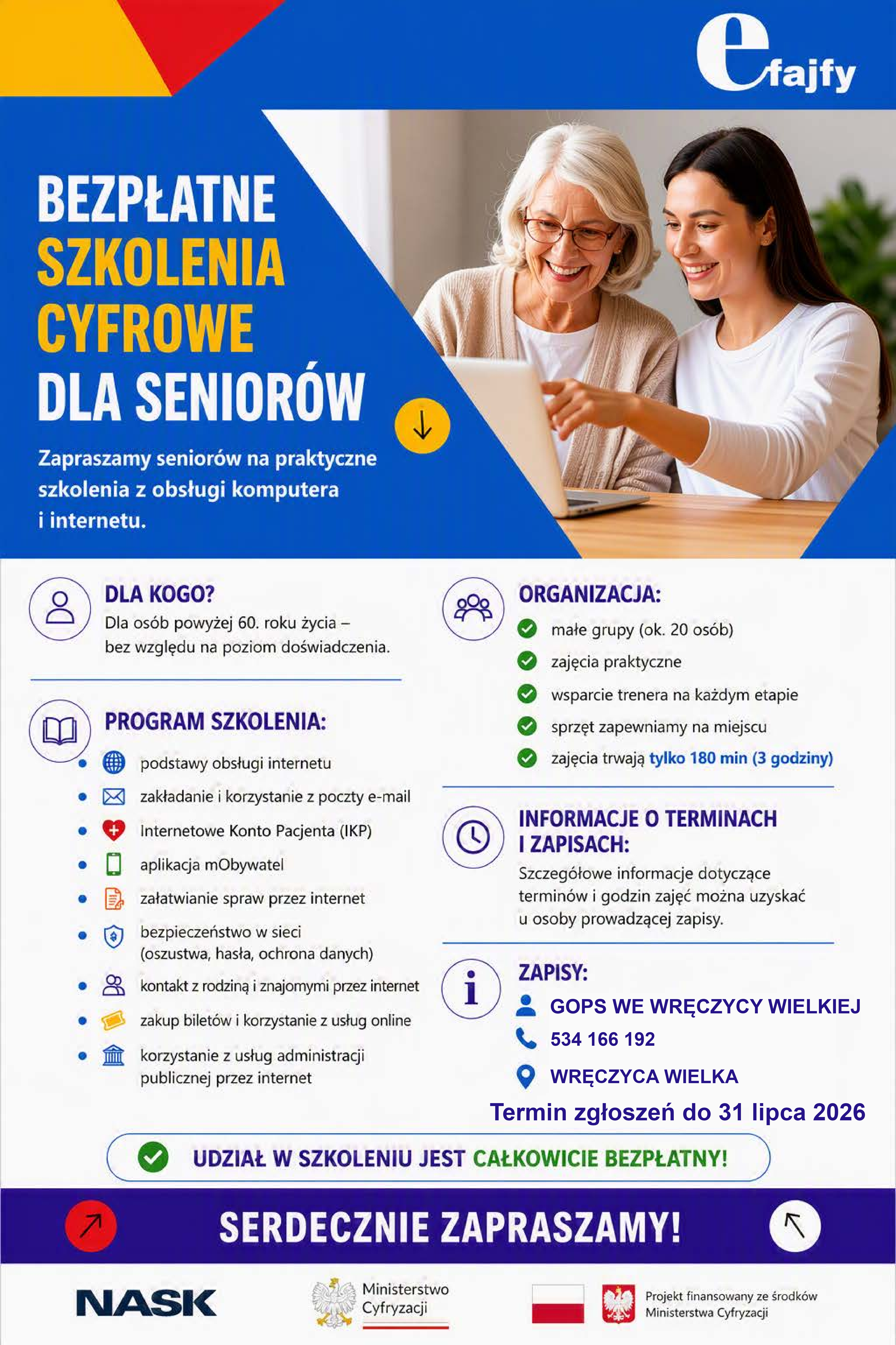 akat informuje o bezpłatnych szkoleniach cyfrowych dla senior&oacute;w powyżej 60. roku życia. Uczestnicy mogą nauczyć się podstaw obsługi internetu, poczty e-mail, Internetowego Konta Pacjenta, aplikacji mObywatel, załatwiania spraw przez internet oraz zasad bezpieczeństwa w sieci. Szkolenia są praktyczne, odbywają się w małych grupach, trwają 3 godziny i zapewniają wsparcie trenera oraz sprzęt na miejscu. Zapisy prowadzone są telefonicznie, mailowo lub osobiście. Na plakacie widnieje też informacja, że udział w szkoleniu jest całkowicie bezpłatny.
